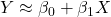 Y \approx \beta_0 + \beta_1 X