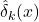 \hat\delta_k(x)