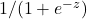 1/(1+e^{-z})