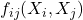f_{ij}(X_i, X_j)