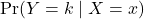 \Pr(Y = k \mid X = x)
