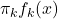 \pi_k f_k(x)