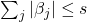 \sum_j |\beta_j| \leq s
